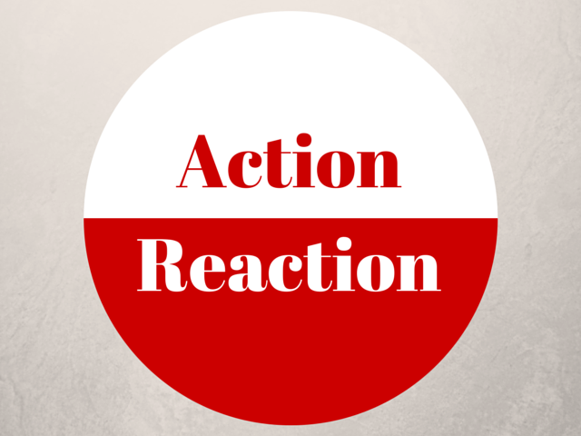Action – Réaction !